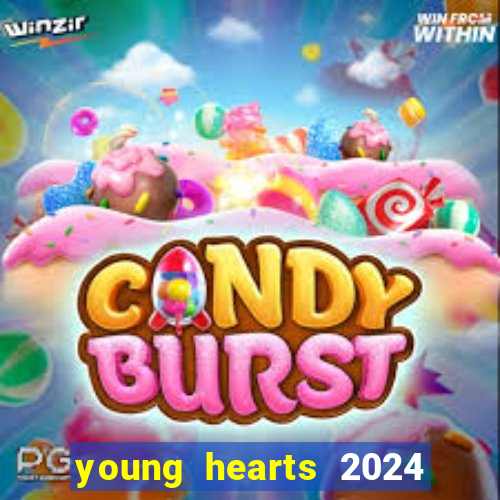 young hearts 2024 assistir online